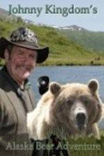 Watch Johnny Kingdom And The Bears Of Alaska 0123movies