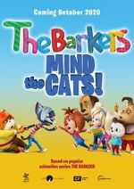 Watch Barkers: Mind the Cats! 0123movies