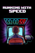 Watch Running with Speed 0123movies