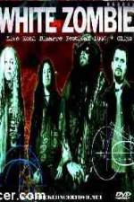 Watch White Zombie Bizarre Festival 0123movies