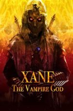 Watch Xane: The Vampire God 0123movies