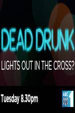 Watch Dead Drunk Lights Out In The Cross 0123movies