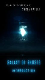 Watch Galaxy of Ghosts: Introduction 0123movies
