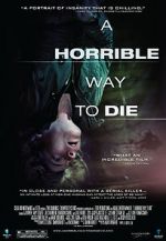 Watch A Horrible Way to Die 0123movies