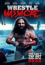 Watch WrestleMassacre 0123movies