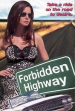 Watch Forbidden Highway 0123movies