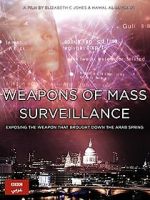 Watch Weapons of Mass Surveillance 0123movies