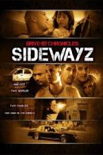Watch Drive-By Chronicles: Sidewayz 0123movies