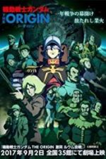 Watch Mobile Suit Gundam: The Origin V - Clash at Loum 0123movies