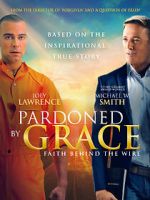 Watch Pardoned by Grace 0123movies