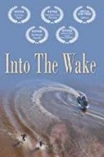 Watch Into the Wake 0123movies