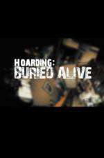 Watch Hoarders Buried Alive 0123movies