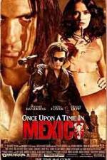 Watch Once Upon a Time in Mexico 0123movies