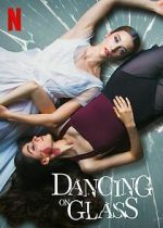 Watch Dancing on Glass 0123movies