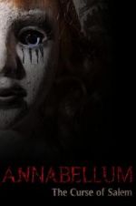 Watch Annabellum: The Curse of Salem 0123movies