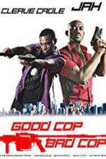Watch Good Cop Bad Cop 0123movies