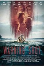 Watch Warning Shot 0123movies