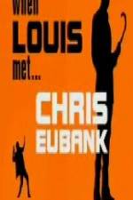 Watch When Louis Met Chris Eubank 0123movies