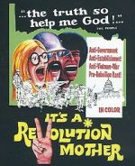 Watch It\'s a Revolution Mother 0123movies
