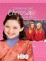 Watch An American Girl: Chrissa Stands Strong 0123movies