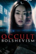 Watch Occult Bolshevism 0123movies