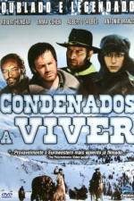 Watch Condenados a vivir 0123movies