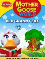 Watch Mother Goose World: Old Granny Fox 0123movies