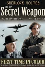 Watch Sherlock Holmes and the Secret Weapon 0123movies