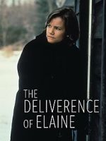 Watch The Deliverance of Elaine 0123movies