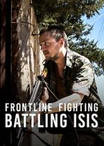 Watch Frontline Fighting: Battling ISIS 0123movies