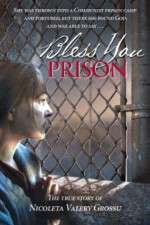 Watch Binecuvntata fii, nchisoare 0123movies