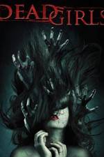 Watch Dead Girls 0123movies