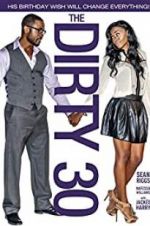 Watch The Dirty 30 0123movies