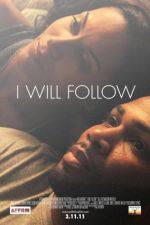 Watch I Will Follow 0123movies