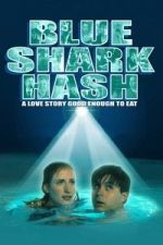 Watch Blue Shark Hash 0123movies