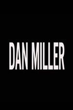 Watch Dan Miller 0123movies