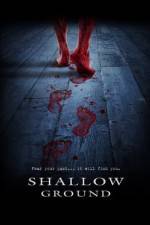 Watch Shallow Ground 0123movies