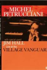 Watch The Michel Petrucciani Trio Live at the Village Vanguard 0123movies
