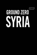 Watch Vice Media: Ground Zero Syria 0123movies