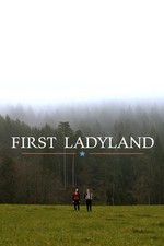 Watch First Ladyland 0123movies