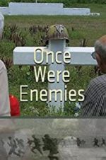 Watch Once Were Enemies 0123movies
