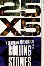 Watch 25x5 The Continuing Adventures of the Rolling Stones 0123movies