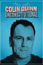 Watch Colin Quinn: Unconstitutional 0123movies