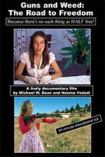 Watch Guns and Weed: The Road to Freedom 0123movies