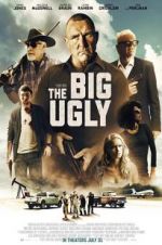 Watch The Big Ugly 0123movies