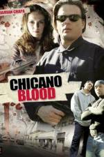 Watch Chicano Blood 0123movies