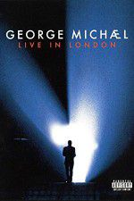 Watch George Michael: Live in London 0123movies