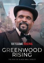 Watch Greenwood Rising: The Rise of Black Wall Street 0123movies