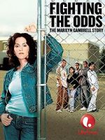 Watch Fighting the Odds: The Marilyn Gambrell Story 0123movies