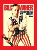 Watch Bill Maher: Victory Begins at Home (TV Special 2003) 0123movies